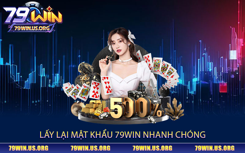 Lấy-Lại-Mật-Khẩu-79win-Nhanh-Chóng